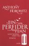 [Hawthorne & Horowitz 01] • Ein perfider Plan